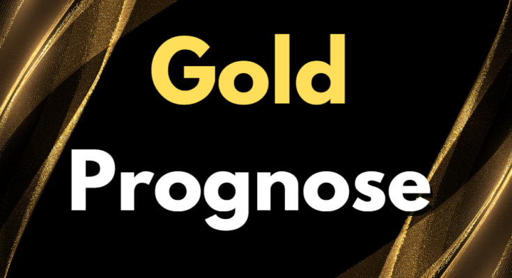 Gold Prognose